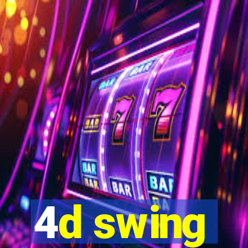 4d swing